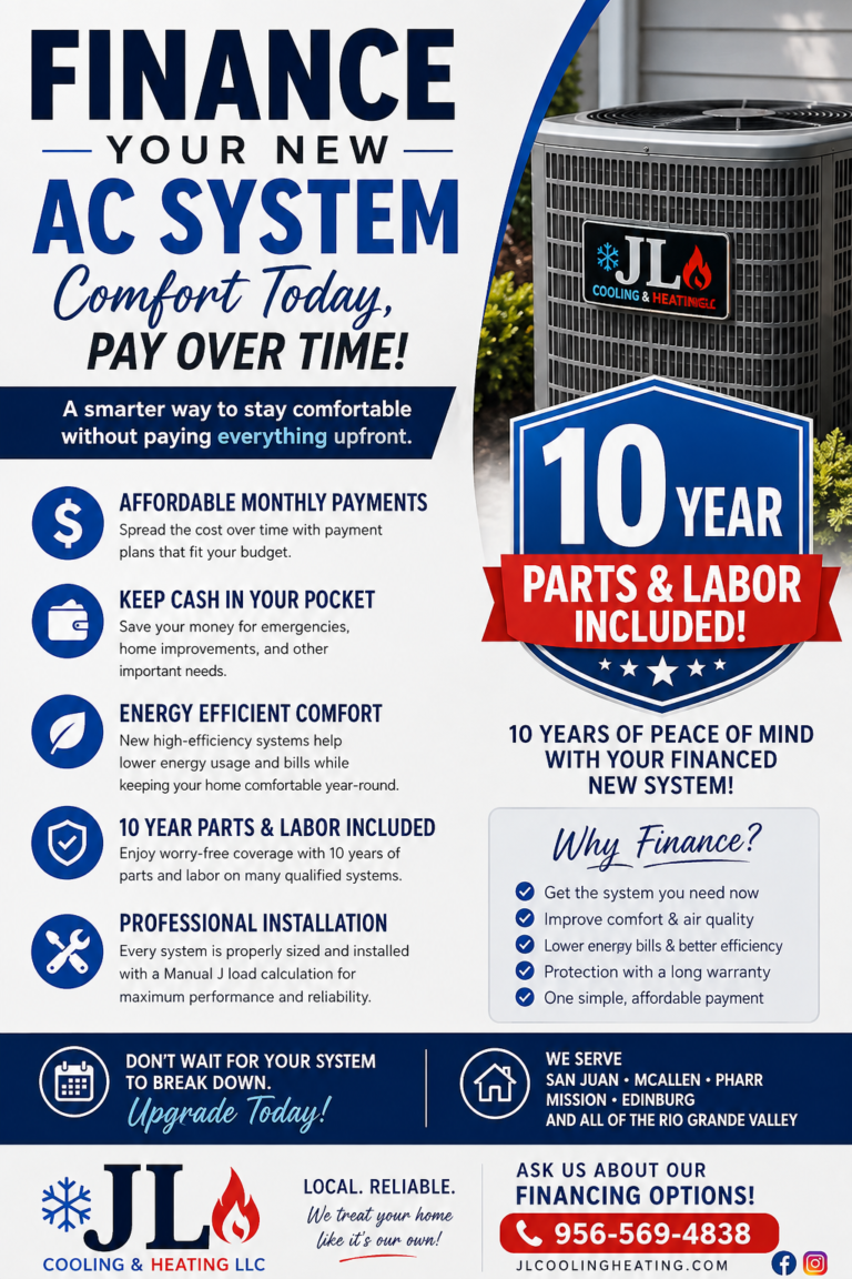 HVAC financing flyer showing affordable monthly payments, 10-year parts and labor warranty, and new AC system financing from JL Cooling & Heating LLC in the Rio Grande Valley.